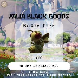 May include: An image promoting "PALIA BLACK GOODS" with the text "Basic Tier." It features a cartoon golden bee with red eyes, accompanied by the text "X10" and "10 PCS of Golden Bee." The background shows a landscape with mountains and a waterfall.