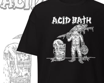 Acid Bath T-Shirt Sludge Metal Merch Stoner Rock Clothing