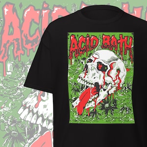 Acid Bath T-shirt Stoner Rock T-shirt