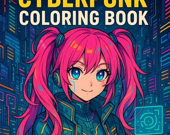 Könnte beinhalten: Illustration für ein Cyberpunk-Malbuch. Es zeigt einen weiblichen Anime-Charakter mit pinkfarbenen Haaren und blauen Augen vor einer futuristischen Stadtlandschaft. Der Buchtitel "CYBERPUNK COLORING BOOK" ist gelb dargestellt.