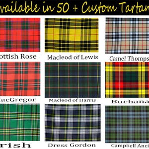 May include: A collection of nine tartan fabric swatches, each with a unique plaid pattern. The swatches feature various color combinations, including red, green, yellow, blue, and beige. Text at the top reads "Available in 50 + Custom Tartans."