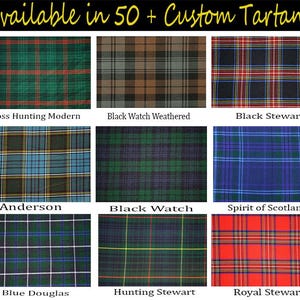 May include: A collection of tartan fabric swatches in various colors and patterns. The image displays nine different tartan designs, each with a unique combination of colors and stripes. Text at the top reads "Available in 50 + Custom Tartans."