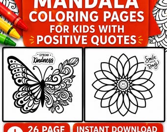 26 Mandala Coloring Pages for Kids | Printable Mandala Coloring Sheets | Positive & Mindful Affirmations | Bold Easy Mandala Coloring (PDF)