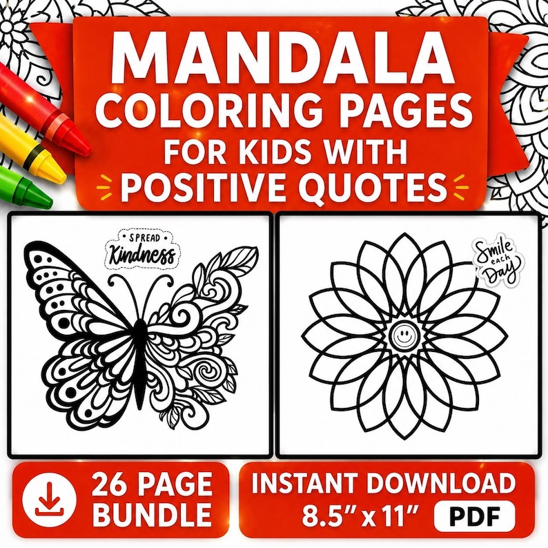 May include: A 26-page bundle of mandala colouring pages for kids featuring positive quotes. The set includes black and white line art of a butterfly with the text Spread Kindness and a flower with a smiley face and the text Smile Each Day.