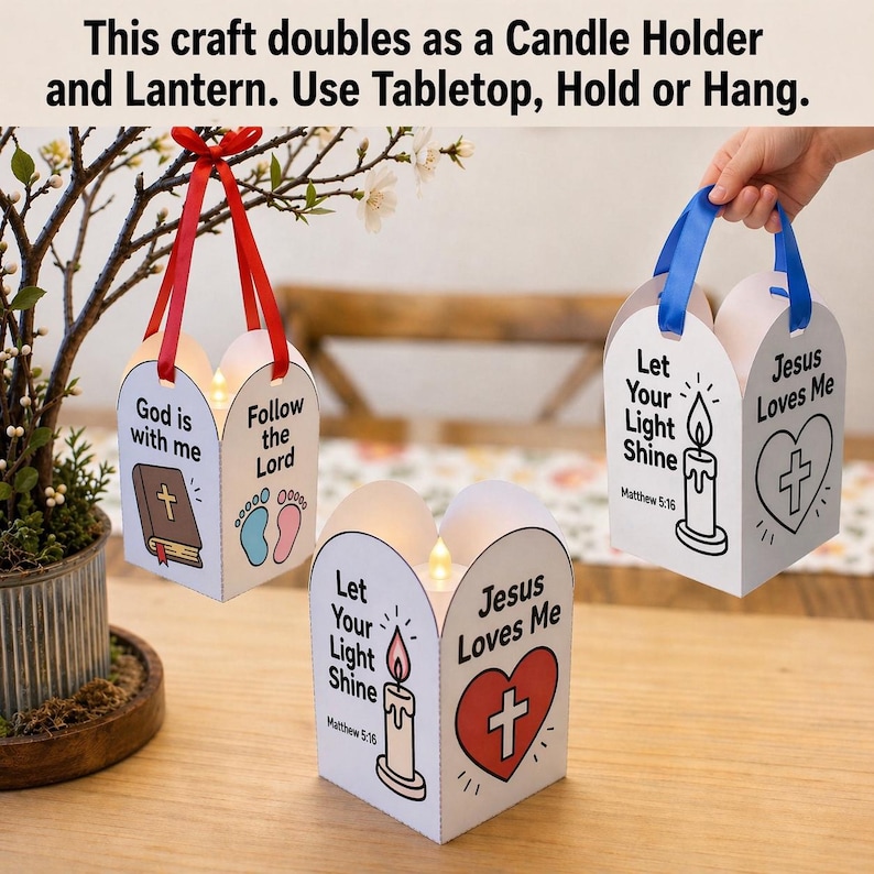 May include: Three white paper lantern candle holders with LED lights. Text reads: This craft doubles as a Candle Holder and Lantern. Use Tabletop, Hold or Hang. God is with me, Follow the Lord, Let Your Light Shine, Matthew 5:16, and Jesus Loves Me.