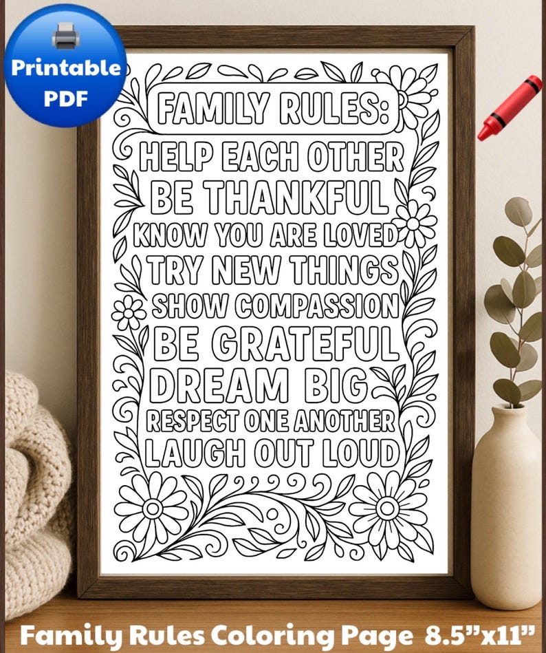 Op de afbeelding: Een ingelijste zwart-wit kleurplaat met de tekst "FAMILY RULES" en andere positieve affirmaties. De pagina is 21,6 cm x 27,9 cm en bevat een "Printable PDF"-pictogram. Een rode kleurpotlood en een vaas met groen zijn zichtbaar.
