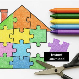May include: A colorful house puzzle with a chimney, partially assembled with various colored pieces. Crayons in orange, green, yellow, blue, and purple are arranged next to the puzzle. A purple puzzle piece and scissors are also present. The text "Instant Download" is displayed.