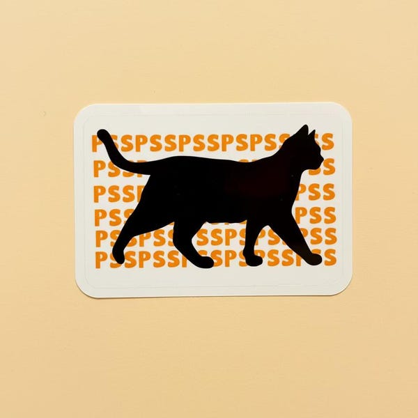 Psspsspss Sticker | Not Made For This