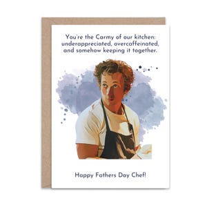 You are the Carmy of our Kitchen (The Bear) - Wenskaart