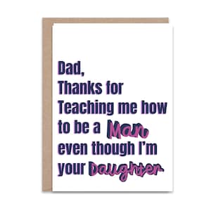 Gracias por enseñarme a ser hombre (Hija) - Tarjeta de felicitación