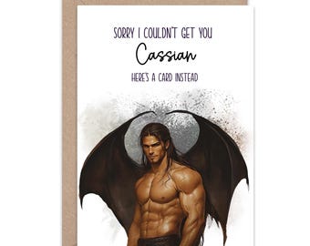 Sorry I could not get you Cassian (ACOTAR) - Greeting Card