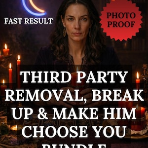 Third Party Removal, Break Up & Make Him Choose You Bundle, Love Ritual