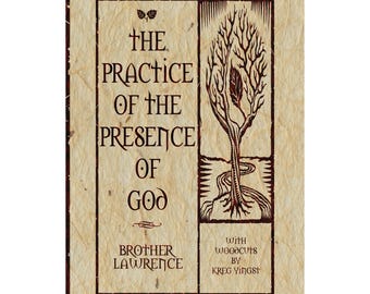 The Practice of the Presence of God by Brother Lawrence book, illustrated by Kreg Yingst