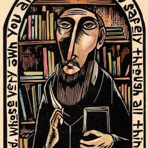 May include: A woodblock print of a man with a beard and a book in his hands. The man is standing in front of a bookshelf. The text around the man reads "God, whose very own you are, Will lead you safely through all things" and "FRANCIS de SALES".