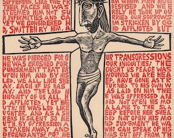 Crucifixion Jesus Christ Is Crucified original block print The Passion Cycle Isaiah 53  cross Liturgical Art