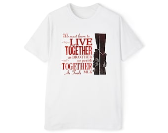 MLK quote Live Together letterpress T-shirt