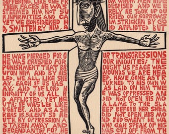 Crucifixion Jesus Christ Is Crucified original block print The Passion Cycle Isaiah 53  cross Liturgical Art