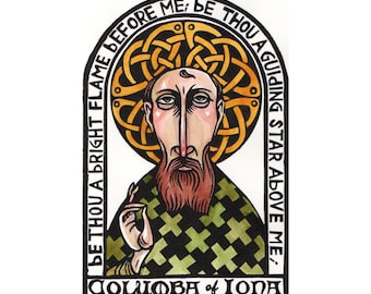 May include: A watercolor illustration of Columba of Iona, with text that reads "Be Thou a Bright Flame Before Me; Be Thou a Guiding Star Above Me." The image features a man with a red beard and a green and black patterned garment.