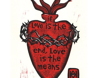 Love is the Way (the end and the means) Sacred Heart sacred message