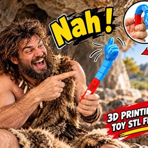 May include: A 3D printed toy featuring a red handle and a blue articulated arm ending in a hand with an extended index finger. The toy is displayed with the text Nah! and 3D PRINTING TOY STL FILE. An inset shows the arm bent into a fist shape.