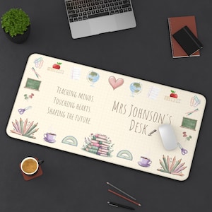 Personalized Teacher Desk Mat Cute Classroom Decor Gift for Teachers Custom Desk Accessory Inspirational Mouse Pad
