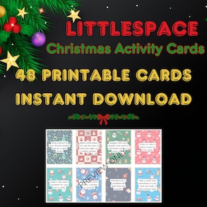 May include: A black background with Christmas decorations and text that reads "LITTLESPACE Christmas Activity Cards, 48 PRINTABLE CARDS, INSTANT DOWNLOAD." Below are eight colorful printable cards with Christmas-themed activities.