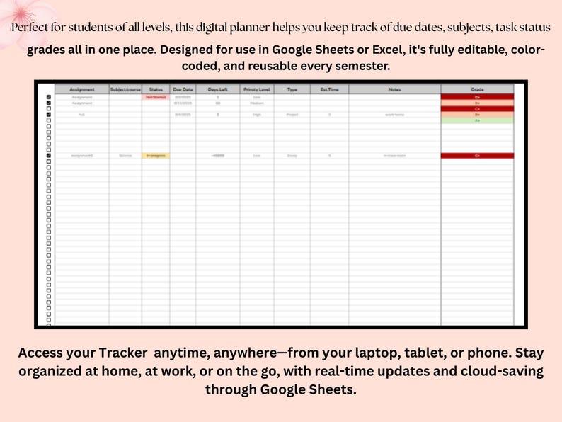 May include: Digital planner for students, featuring a spreadsheet design. The planner is colour-coded and reusable, with sections for assignments, subjects, and grades. Text on the image says: "Perfect for students of all levels... Designed for use in Google Sheets or Excel..."