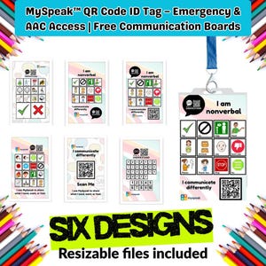 May include: A set of six MySpeak QR code ID tags and communication boards featuring various icons, symbols, and text such as I am nonverbal and I communicate differently. The collection includes a blue lanyard and a QR code for digital access.
