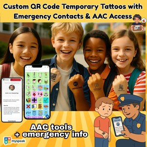 May include: Image features children with temporary tattoos and smartphones displaying AAC tools and emergency contact information. The tattoos include QR codes and phrases like "Understand." The image promotes custom QR code temporary tattoos with emergency contacts and AAC access.