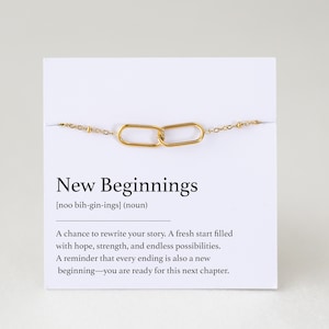 Bracciale New Beginnings - Regalo per un nuovo inizio, Gioiello di incoraggiamento, Regalo di supporto per lei, Bracciale New Chapter, Regalo di laurea