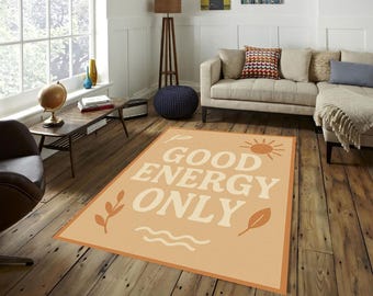 Good Energy Rug, Positive Vibes Rug, Motivational Quote Carpet, Inspirational Rug, Happy Energy Rug,Living Room Rug, Bedroom Decor Carpet