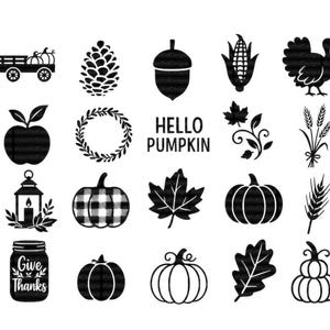 May include: A collection of black silhouette icons featuring autumn themes including a wagon with pumpkins, pinecone, acorn, corn, turkey, apple, wreath, leaves, wheat, lantern, mason jar with text Give Thanks, and text HELLO PUMPKIN.