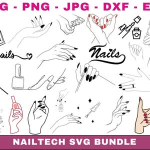 Nail Tech SVG Bundle, Nail Artist SVG Cut File, Girl Hand svg, Nail art Cut file, Nail Polish svg, Nail svg, Love Nails Shirt Print