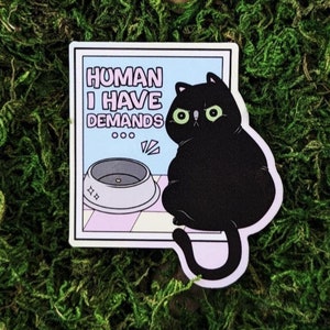 Cat Demands Sticker