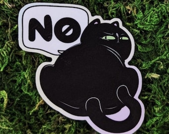 May include: A black cat sticker with a speech bubble that says "NO". The cat is sitting with its back to the viewer and its tail curled around its body. The sticker has a holographic finish.