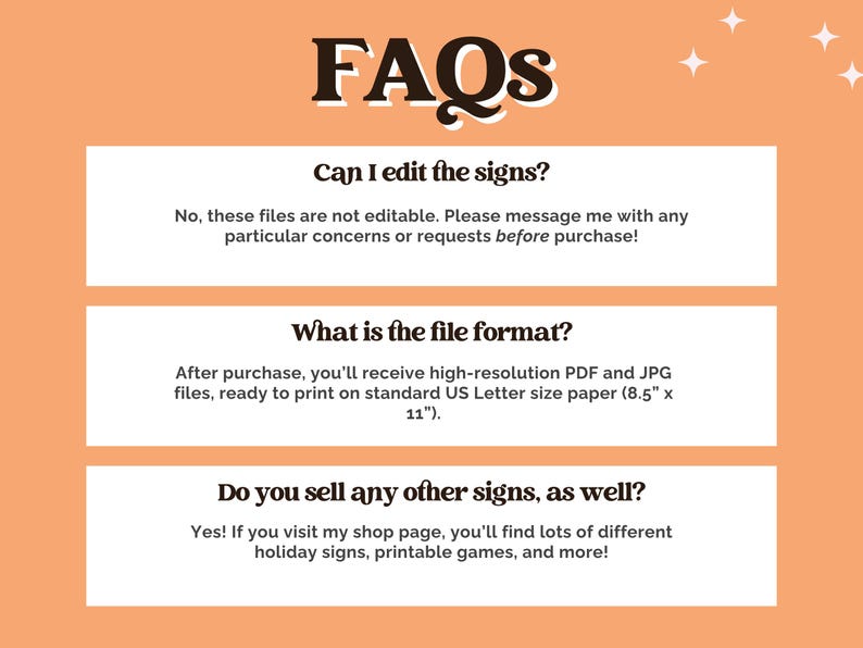May include: An orange background with the text "FAQs" in a brown, outlined font. Below, three white rectangular boxes contain questions and answers about the product, including file format and editing options.