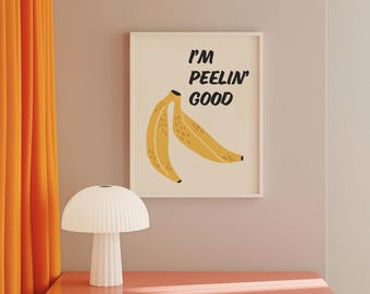 Obieram dobrego banana na ścianę – zabawny plakat do wydrukowania, dekoracja dopaminowa, nowoczesny minimalistyczny wydruk kuchenny, dziwaczne pobieranie cyfrowe
