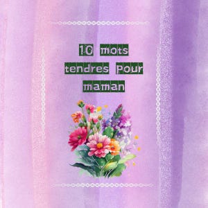 10 tender words for mom