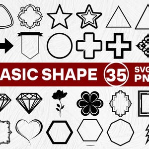 Puede incluir: Una colección de 35 diseños de formas básicas en blanco y negro, que incluyen estrellas, diamantes, flores y formas geométricas. El texto "BASIC SHAPE 35 SVG & PNG" se muestra en una pancarta roja.