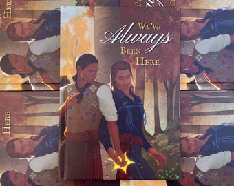 Pre-Order: We've Always Been Here - Hardcover Art Book