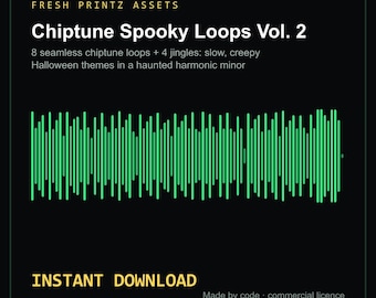 Könnte beinhalten: Eine digitale Grafik mit dem Text FRESH PRINTZ ASSETS, Chiptune Spooky Loops Vol. 2, 8 seamless chiptune loops + 4 jingles: slow, creepy Halloween themes in a haunted harmonic minor, INSTANT DOWNLOAD und Made by code commercial licence.