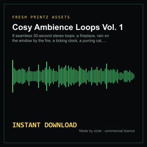 Puede incluir: Un gráfico digital con el texto FRESH PRINTZ ASSETS, Cosy Ambience Loops Vol. 1 y una descripción de 8 bucles estéreo continuos de 30 segundos que incluyen chimenea, lluvia, reloj y gato. Una onda sonora verde se sitúa sobre INSTANT DOWNLOAD.