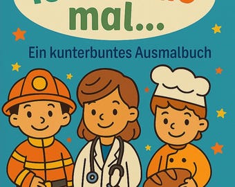 Może przedstawiać: Okładka książki dla dzieci z tytułem "Ich werde mal..." w kolorze zielonym i pomarańczowym. Okładka zawiera ilustracje strażaka, lekarza i szefa kuchni, z turkusowym tłem i gwiazdkami.