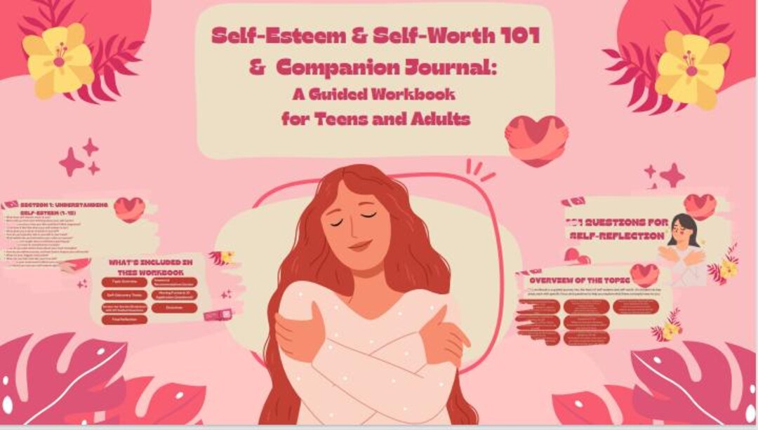 Self Esteem Self Worth 101 And Companion Journal A Guided Workbook