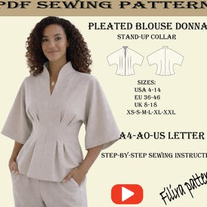 May include: A beige pleated blouse with a stand-up collar, worn by a person. The image includes text that reads "PDF Sewing Pattern," "Pleated Blouse Donna," and size information for UK, EU, and USA sizes. The pattern includes step-by-step sewing instructions.