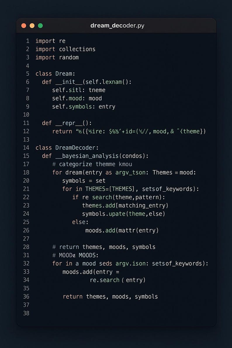 Puede incluir: Una captura de pantalla de un archivo de c&oacute;digo Python llamado dream_decoder.py. El c&oacute;digo, mostrado en texto blanco sobre un fondo oscuro, incluye declaraciones de importaci&oacute;n, definiciones de clase y llamadas a funciones. El c&oacute;digo es para un programa de an&aacute;lisis de sue&ntilde;os.