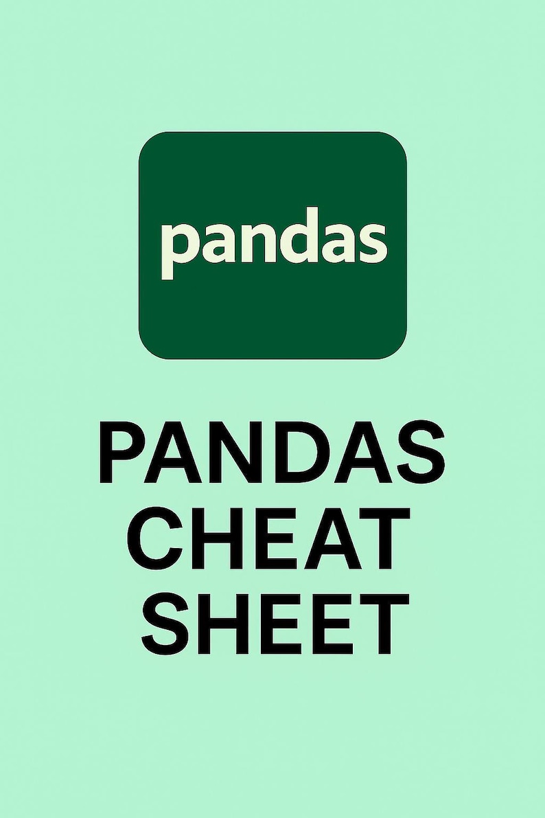 K&ouml;nnte beinhalten: Ein gr&uuml;nes Quadrat mit dem Wort "pandas" in wei&szlig;er Schrift. Unter dem Quadrat stehen die Worte "PANDAS CHEAT SHEET" in schwarzer Schrift.
