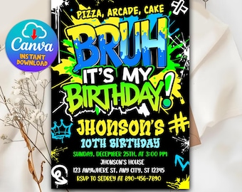 Bruh It's My Birthday Invitation, Bruh Birthday Party, Neon Bday Card, Teenager Birthday, Teen Boy Party Invitation, Instant Download