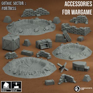 Peut inclure: Ensemble d'accessoires de wargame miniatures gris, comprenant des bunkers, des cratères, des caisses et des murs de sacs de sable. Le texte "GOTHIC SECTOR: FORTRESS" et "ACCESSORIES FOR WARGAME" sont visibles. Destiné aux jeux de table.