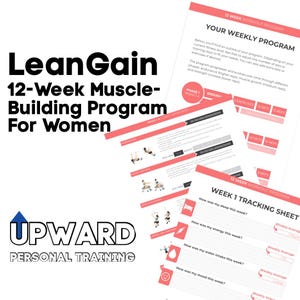 May include: A stack of workout program sheets with the text "LeanGain 12-Week Muscle-Building Program For Women" and "Upward Personal Training." The sheets have red and black accents and include exercise diagrams and tracking sheets.